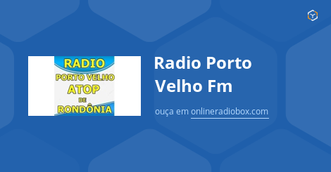 Radio Porto Velho Fm Ao Vivo 87 5 MHz FM Porto Velho Brasil