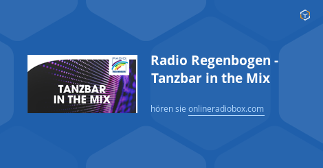 Radio Regenbogen Tanzbar in the Mix live hören Webradio Online