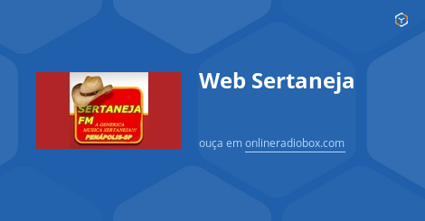 Web Sertaneja ao Vivo São Paulo Brasil Online Radio Box