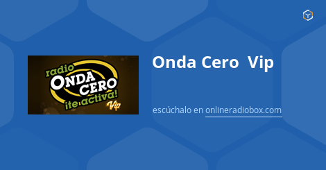 Onda Cero Vip en Vivo 89 1 MHz FM Lima Perú Online Radio Box