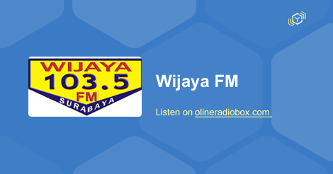 Wijaya Fm Streaming Mhz Fm Kota Surabaya Indonesia Online