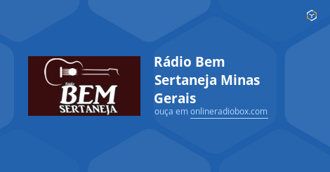 Rádio Bem Sertaneja Minas Gerais ao Vivo Itaúna Brasil Online