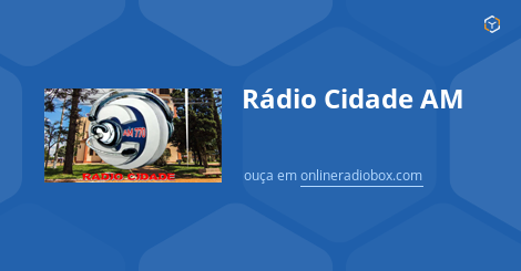 R Dio Cidade Am Ao Vivo Khz Am Camb Brasil Online Radio Box