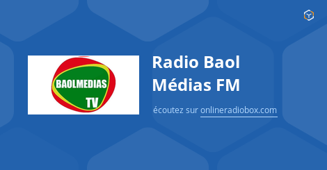 Radio Baol Médias FM en Direct Mbaké Sénégal Online Radio Box