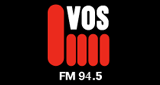 FM VOS 94.5