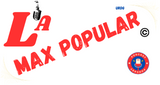 La Max Popular