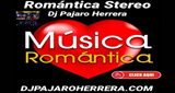 Romantica Stereo con Dj Pajaro Herrera