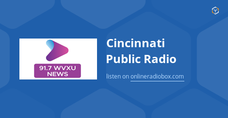 Cincinnati Public Radio Listen Live 91.7 MHz FM Oxford United