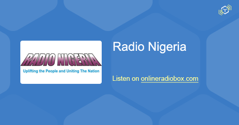 Radio Nigeria Listen Live - Abuja, Nigeria | Online Radio Box