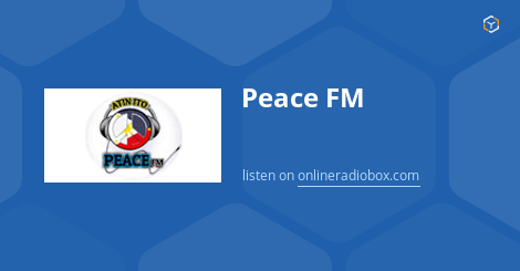 Peace FM,archives,songs,played,playlist,online radio,radio, listen to the r...