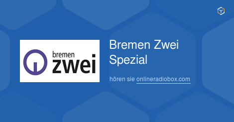 Bremen Zwei Spezial live hören — Webradio | Online Radio Box