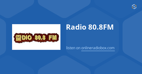 Radio 80.8FM live - 80.8 MHz FM, Singapore | Online Radio Box