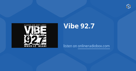 WMXR Vibe 92.7 Miami FM Radio – Listen Live & Stream Online