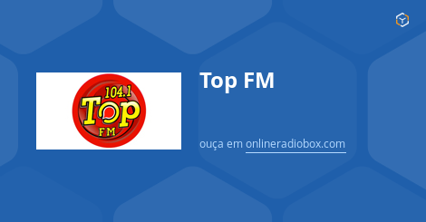 Top FM ao Vivo - 104.1 MHz FM, São Paulo, Brasil