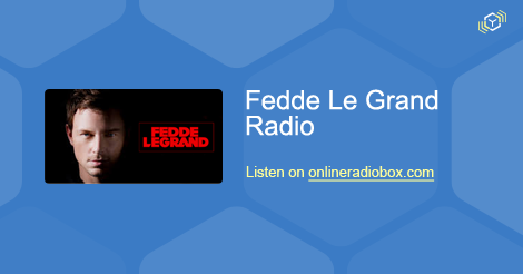 Fedde Le Grand Radio Listen Live - United States | Online Radio Box