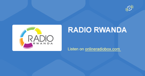 Radio Rwanda Listen Live - 100.7 MHz FM, Kigali, Rwanda | Online Radio Box