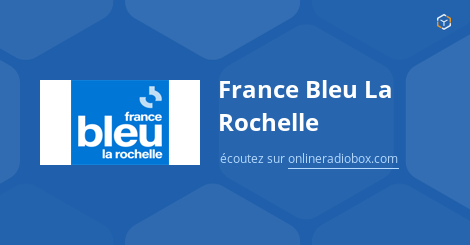 France Bleu La Rochelle.