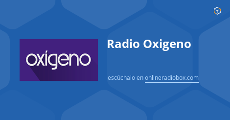 Por adelantado Final realimentación Radio Oxigeno en Vivo - 102.1 MHz FM, Lima, Perú | Online Radio Box