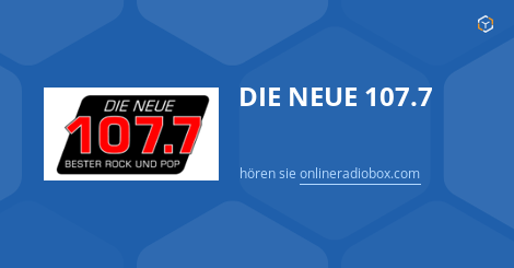 DIE NEUE 107.7 live hören — Webradio | Online Radio Box