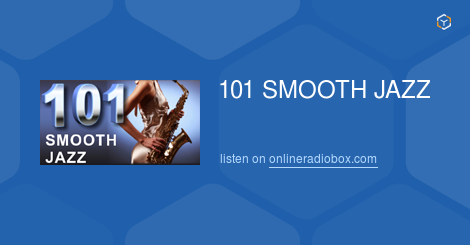 101 SMOOTH JAZZ Listen Live - Angeles, United States | Online Radio Box