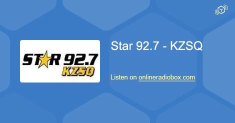 Star 92.7 - KZSQ Listen Live - Sonora, United States | Online Radio Box