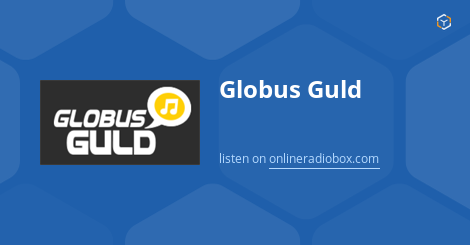 Globus Guld - 101.7 MHz FM, Rødding, Danmark | Online Radio Box