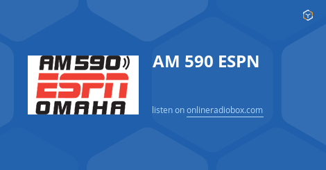 AM 590 ESPN Listen Live - KXSP, 590 kHz AM, Omaha, United States ...