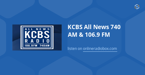 KCBS All News 740 AM 106.9 FM Listen Live San Francisco United States Online Radio Box