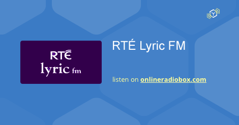Lyric fm live discount