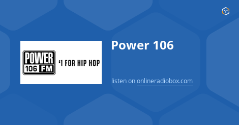 Power 106 FM Radio – Listen Live & Stream Online