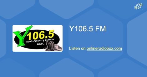 Y106.5 FM Listen Live - Haiku, United States | Online Radio Box