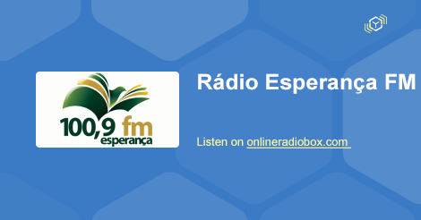 Rádio Esperança FM 100.9 São Luís / MA - Brasil Com Você Em Todo Lugar! 
