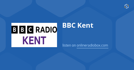 BBC Kent live - 96.7-104.2 MHz FM, Wells, United Kingdom | Online Radio
