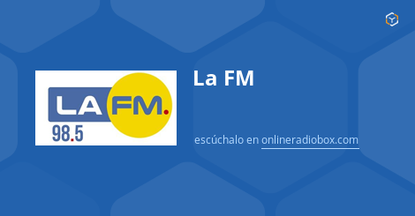 Telégrafo cerca Mandíbula de la muerte La FM en Vivo - 98.5 MHz FM, Cali, Colombia | Online Radio Box