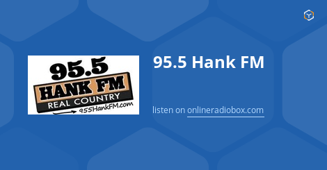 95.5 Hank FM Listen Live - Wichita Falls, United States | Online Radio Box