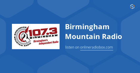 Birmingham Mountain Radio Listen Live - 107.3 MHz FM, Birmingham ...