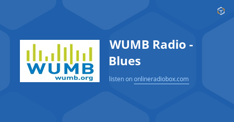 WUMB Radio - Blues Listen Live - 91.9 MHz FM, Boston, United States ...