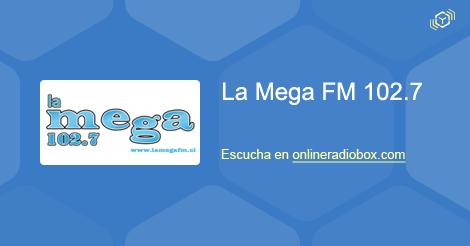 La Mega FM Online - Señal En Vivo - 102.7 MHz FM, Iquique, Chile ...