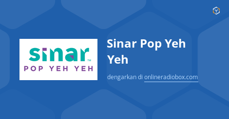 Sinar Pop Yeh Yeh playlist