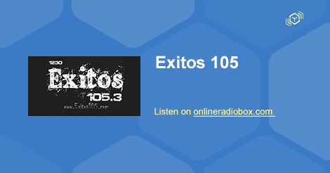 ladrón Aclarar Brillar Exitos 105 en Vivo - 105.3 MHz FM, Manchester, Estados Unidos | Online Radio  Box