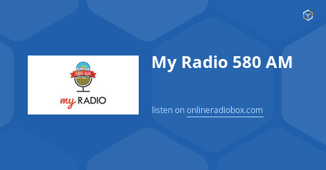 My Radio 580 AM Listen Live - Edmonton, Canada | Online Radio Box