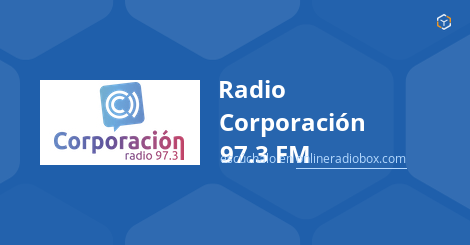 Radio Corporaci n 97.3 FM online Se al en vivo 97.3 MHz FM