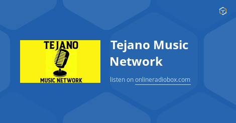 tejano network radio