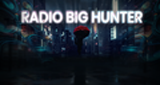 Radio Big Hunter