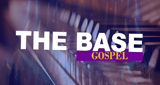 THE BASE GOSPEL