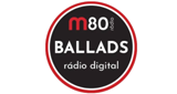 M80 Radio - Ballads