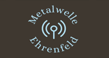 Metalwelle Ehrenfeld