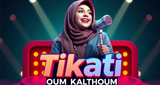 Radio Tikati Oum Kalthoum
