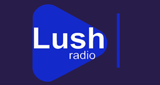 Lush Radio