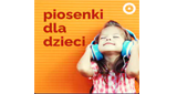 Radio Open FM - Piosenki dla dzieci